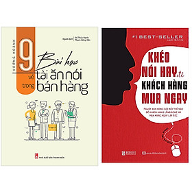 [Download Sách] Combo Khéo Nói Hay Để Khách Hàng Mua Ngay +9 Bài Học Về Tài Ăn Nói Trong Bán Hàng