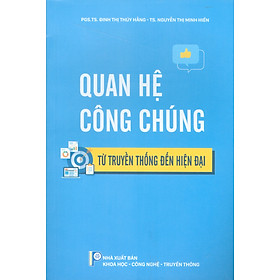 Quan hệ Công chúng - Từ truyền thống đến hiện đại