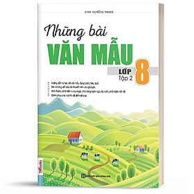 Giảm ₫24,920] Sách - Những Bài Văn Mẫu Lớp 8 Tập 2 - Tháng 5/2023 - Beecost