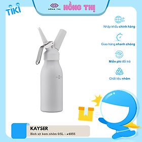 Mua Bình Xịt Kem Tươi bằng Nhôm hiệu KAYSER dung tích 0.5 Lít mã hàng 4955 (Bình nhôm   đầu nhựa) - Hàng Nhập Khẩu