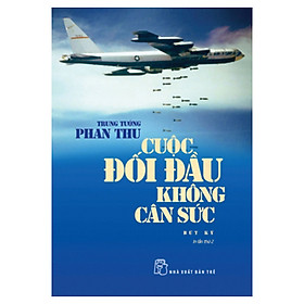 Sách Cuộc Đối Đầu Không Cân Sức - Bút Ký (Tái Bản)