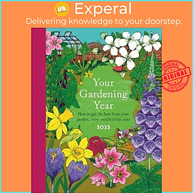 Sách - Your Gardening Year 2023 : A Monthly Shortcut to Help You Get the Most from Your Ga by DK (UK edition, hardcover)
