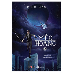 Mèo Hoang 2 (Tái Bản 2018)