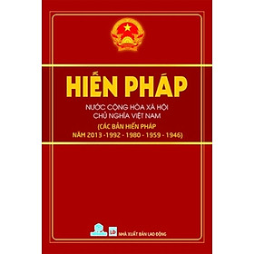 Hình ảnh Hiến Pháp Nước Cộng Hòa Xã Hội Chủ Nghĩa Việt Nam (ND) 