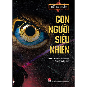 Kim Đồng - Hồ sơ mật - Con người siêu nhiên