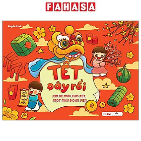 Sách - Tết Đây Rồi - Em Vẽ Màu Cho Tết, Một Màu Đoàn Viên
