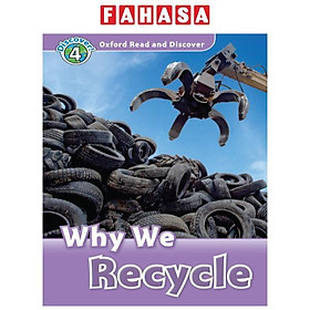 Oxford Read and Discover 4 Why We Recycle