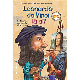 Hình ảnh Bộ sách chân dung - Leonardo Da Vinci là ai? ( tái bản 2022 )