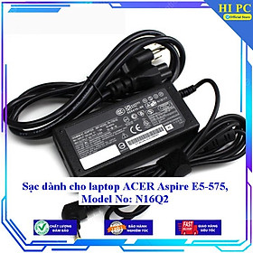 Mua Sạc dành cho laptop ACER Aspire E5-575 Model No: N16Q2 - Kèm Dây nguồn - Hàng Nhập Khẩu