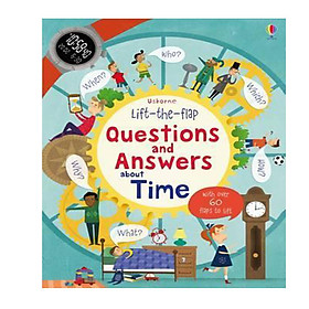Lift-The-Flap Questions And Answers: About Time