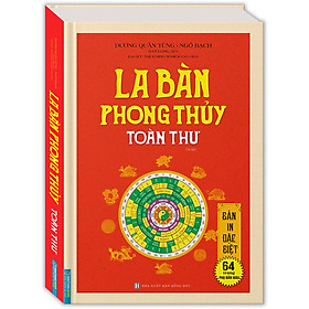 [Download Sách] La Bàn Phong Thủy Toàn Thư (Bìa Cứng)