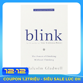 Blink: The Power of Thinking Without Thinking