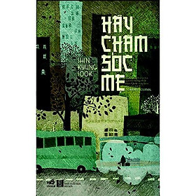 Hãy Chăm Sóc Mẹ (Tái Bản) - Bản Quyền