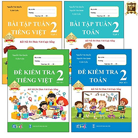 Sách - Combo Bài Tập Tuần và Đề Kiểm Tra lớp 2 - Kết Nối Toán và Tiếng Việt Học kì 1 4 cuốn