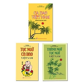 Sách  - Combo 3 cuốn Thành ngữ, tục ngữ và ca dao Việt Nam - ndbooks