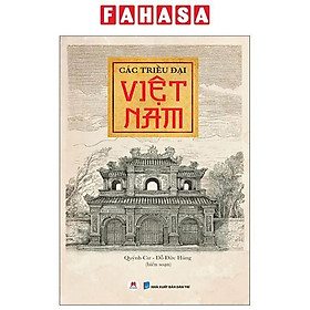Sách - Các Triều Đại Việt Nam (Tái Bản 2025)