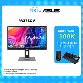 Màn Hình Chuyên Đồ Họa Asus ProArt PA278QV 27'' WQHD (2560 x 1440) 5ms/75Hz/IPS/100% sRGB/100% Rec.709/Color Accuracy ΔE < 2/Stereo Speaker (2Wx2) - Hàng Chính Hãng