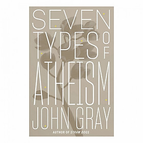 Seven Types Of Atheism
