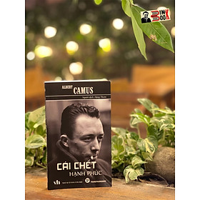 CÁI CHẾT HẠNH PHÚC - Albert Camus – Trường Phương Books – bìa mềm