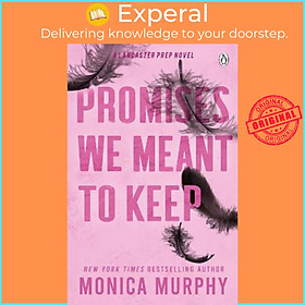 Sách - Promises We Meant To Keep : The emotionally gripping and swoon-worthy Ti by Monica Murphy (UK edition, paperback)