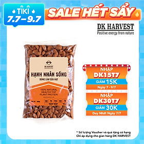 Hạt Hạnh Nhân Sống DK Harvest Nhập Khẩu - Túi 500g, 1000g