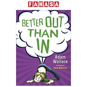 Sách ngoại văn: Better Out Than In - Parragon