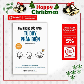 Giải Phóng Sức Mạnh Tư Duy Phản Biện