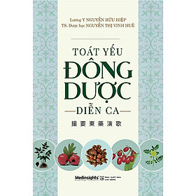 [Download Sách] Toát Yếu Đông Dược Diễn Ca