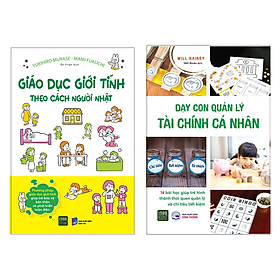 Hình ảnh Combo Dạy Con Quản Lý Tài Chính Cá Nhân + Giáo Dục Giới Tính Theo Cách Người Nhật