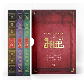 BỘ SÁCH PHAN THUẬN AN VỚI HUẾ bao gồm : Lịch sử xứ Huế, Văn hóa xứ Huế, Cổ tích xứ Huế