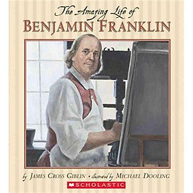 Nơi bán The Amazing Life Of Benjamin Franklin - Giá Từ -1đ