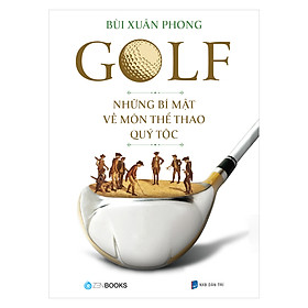 Download sách GOLF – Những bí mật về môn thể thao quý tộc