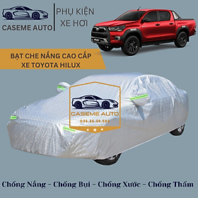 Bạt phủ xe ô tô tráng nhôm cao cấp dành cho xe TOYOTA HILUX , 3 lớp chống nóng, chống thấm, chống bụi - Hàng Chính Hãng
