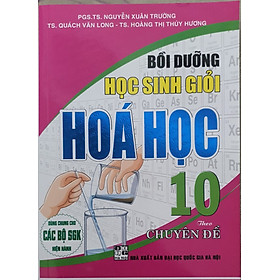 Hình ảnh Bồi Dưỡng Học Sinh Giỏi Hóa Học Lớp 10 Theo Chuyên Đề (Biên Soạn Theo Chương Trình GDPT Mới - HA)