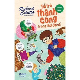 Digital for Good - Để Trẻ Thành Công Trong Thời Đại Số - AL