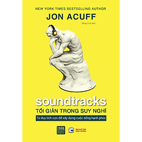 Soundtracks – Tối Giản Trong Suy Nghĩ