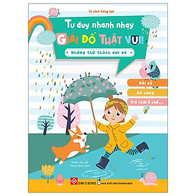 Tư Duy Nhanh Nhạy - Giải Đố Thật Vui! - Những Thử Thách Vui Vẻ