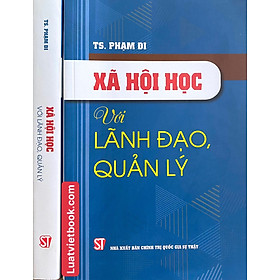 Xã Hội Học Với Lãnh Đạo, Quản Lý