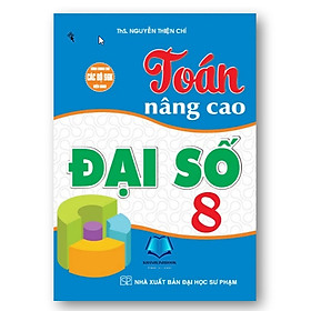 Sách - Toán nâng cao đại số 8 (dùng chung các bộ SGK hiện hành)