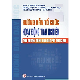 Sách – Hướng dẫn tổ chức hoạt động trải nghiệm (Tiểu học) – NXB Đại học Sư phạm