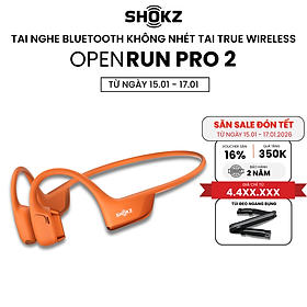 [MỚI] Tai Nghe Bluetooth Thể Thao Truyền Âm Thanh Qua Xương SHOKZ OPENRUN PRO 2 S820 - Bảo Hành 2 Năm - Hàng Chính Hãng