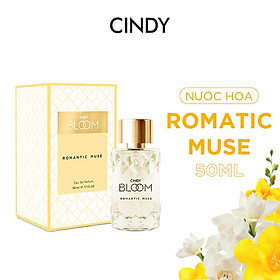 Combo Nước hoa cho nữ Cindy Bloom Aroma Flower ngọt ngào nữ tính + Romantic Muse quyến rũ lãng mạn 50ml/chai chính hãng
