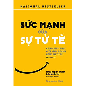 Sách Sức Mạnh Của Sự Tử Tế (Tái bản năm 2023)