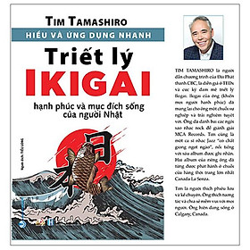 Hiểu và ứng dụng nhanh - triết lý ikigai
