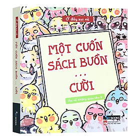 Hình ảnh Sách - Combo 3 cuốn, lẻ tùy chọn: Từ Điển Tiếng “Em” + Vui Vẻ Không Quạu Nha + Một Cuốn Sách Buồn...Cười