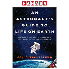 Download sách An Astronaut's Guide to Life on Earth