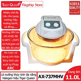 Lò Nướng Thủy Tinh Bằng Đèn Halogen Tiger Queen AX-737MHV - 11L - Hàng chính hãng