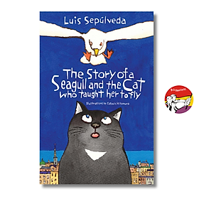 Sách - The Story of a Seagull and the Cat Who Taught Her to Fly by Luis Sepúlveda | Ngoại văn