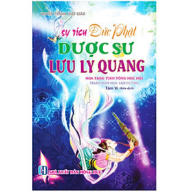 Truyện Tranh Phật Giáo Sự Tích Phật Dược Sư Lưu Ly Quang