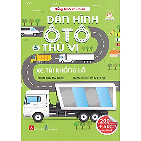 Sách Dán Hình Ô Tô Thú Vị - Xe Tải Khổng Lồ